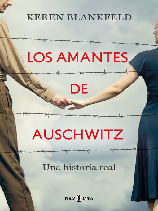 Title details for Los amantes de Auschwitz by Keren Blankfeld - Available